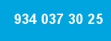 934 037 30 25 934 037 30 25